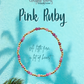 Pink Ruby Coastal Gems Bracelet